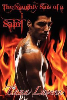 The Naughty Sins of a Saint - Book #1 of the Saint Series