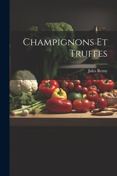 Paperback Champignons Et Truffes [French] Book
