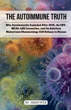 The Autoimmune Truth