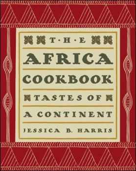 Paperback The Africa Cookbook: Tastes of a Continent Book