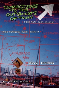 Paperback Directions to the outskirts of town: Punk Rock Tour Diaries Book