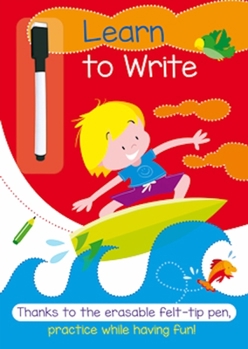 Paperback Learn to Write: A Full-Color Activity Workbook That Makes Practice Fun Book