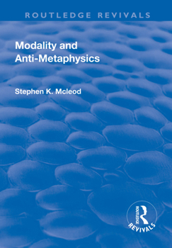 Paperback Modality and Anti-Metaphysics Book