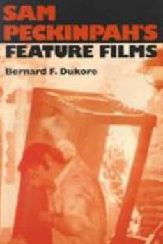 Paperback Sam Peckinpah's Feature Films Book