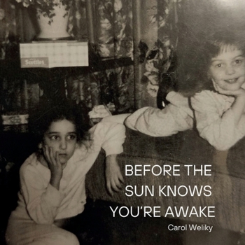 Paperback Before the Sun Knows You're Awake Book