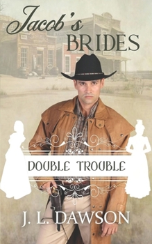 Paperback Jacob's Brides - Book 10: Double Trouble Book