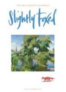 Paperback Slightly Foxed: An Unlikely Duo (Slightly Foxed: The Real Readers Quarterly) Book