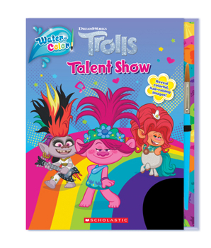 Paperback Trolls: Water-Color!: Talent Show Book