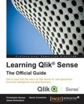 Paperback Learning Qlik(R) Sense: The Official Guide Book