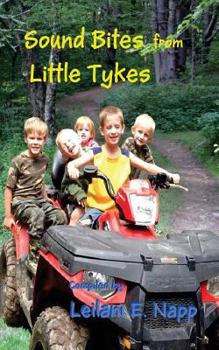 Paperback Sound Bites From Little Tykes Book
