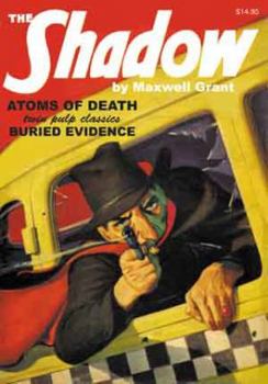 Paperback The Shadow Double-Novel Pulp Reprints #44: "Atoms of Death" and "Buried Evidence" Book