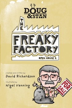 Paperback Doug & Stan - The Freaky Factory: Open House 2 Book