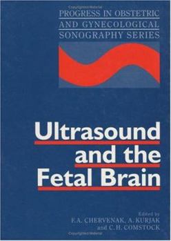 Hardcover Ultrasound and the Fetal Brain Book