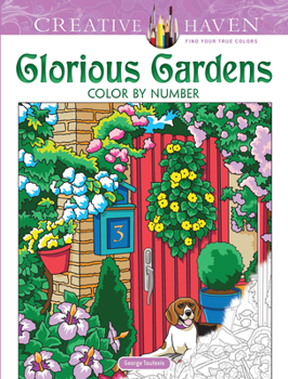 Paperback Creative Haven Glorious Gardens Color by Number Coloring Book