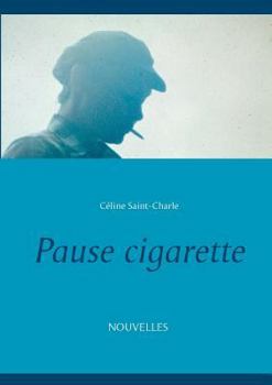 Paperback Pause cigarette [French] Book
