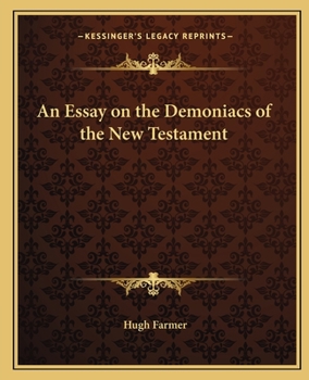 Paperback An Essay on the Demoniacs of the New Testament Book