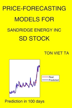Paperback Price-Forecasting Models for Sandridge Energy Inc SD Stock Book