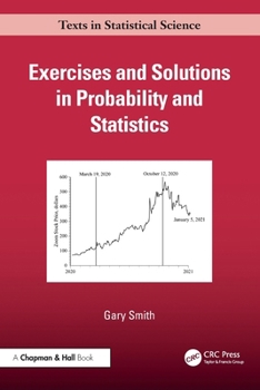 Exercises and Solutions in Probability and Statistics (Chapman & Hall/CRC Texts in Statistical Science)