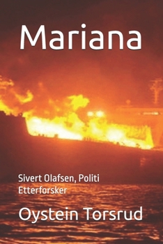 Mariana: Sivert Olafsen, Politi Etterforsker