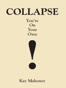 Paperback Collapse You're on Your Own Book
