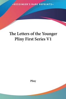 Hardcover The Letters of the Younger Pliny First Series V1 Book