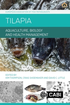 Tilapia: Aquaculture, Biology and Health Management (European Association of Fish Pathologists)
