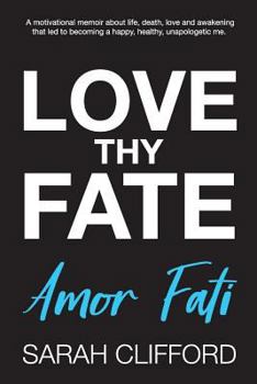 Paperback Love Thy Fate: Amor Fati Book