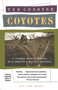 Paperback Coyotes: A Journey Across Borders With America's Mexican Migrants Book