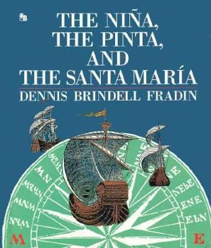Hardcover The Ni~na, the Pinta, and the Santa Maria Book