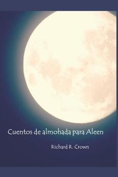 Paperback Cuentos de almohada para Aleen [Spanish] Book