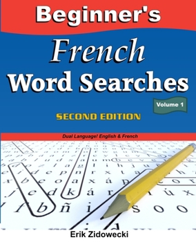 Paperback Beginner's French Word Searches, Second Edition - Volume 1 Book