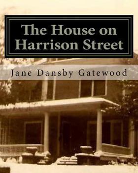 Paperback The House on Harrison Street: The Gordon-Ritchie Saga Book