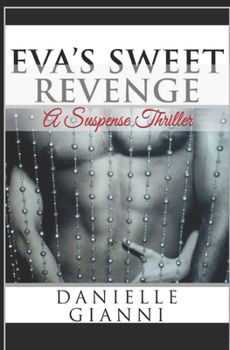Paperback Eva's Sweet Revenge: Happy Valentine's Day Book