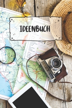 Paperback Ideenbuch: Liniertes Reisetagebuch Notizbuch oder Reise Notizheft liniert - Reisen Journal f?r M?nner und Frauen mit Linien [German] Book