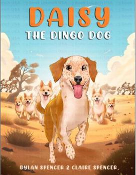 Hardcover Daisy the Dingo Dog Book