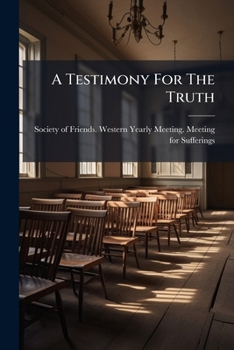 Paperback A Testimony For The Truth Book