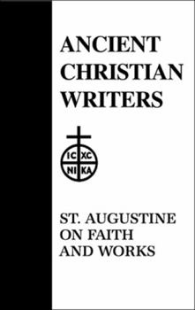 Hardcover 48. St. Augustine on Faith and Works Book