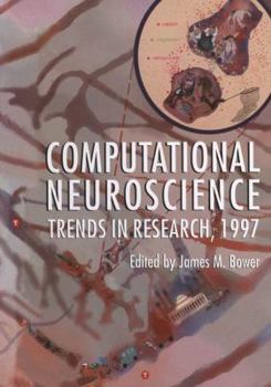 Paperback Computational Neuroscience: Trends in Research, 1997 Book