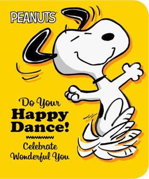 Board book Do Your Happy Dance!: Celebrate Wonderful You Book