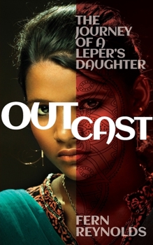 Paperback Outcast: The Journey of a Leper's Daughter Book