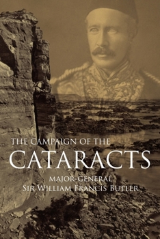 Paperback The Campaign of the Cataracts (Expanded, Annotated) Book