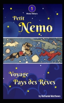 Paperback Petit Nemo: Voyage au Pays des Rêves [French] Book
