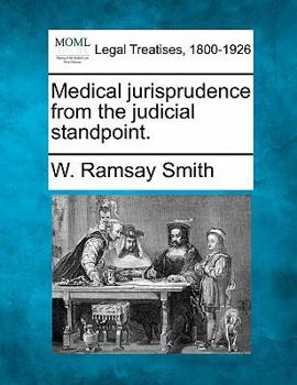 Paperback Medical Jurisprudence from the Judicial Standpoint. Book