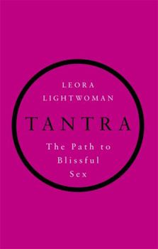 Paperback Tantra: The Path to Blissful Sex Book