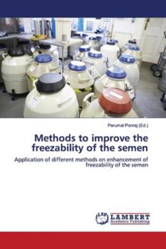 Paperback Methods to improve the freezability of the semen Book