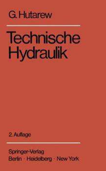 Paperback Einführung in Die Technische Hydraulik: Kurzfassung Einer Vorlesung [German] Book