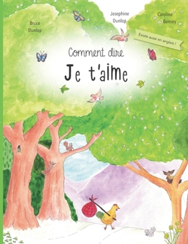 Paperback Comment dire je t'aime [French] Book