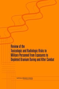 Review of the Toxicologic and Radiologic Risks to Military Personnel from Exposures to Depleted Uranium During and After Combat