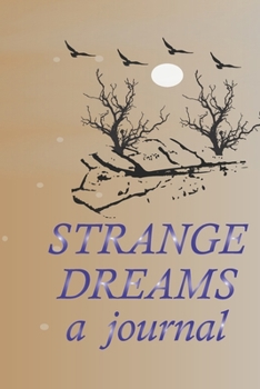 Paperback Strange Dreams A Journal Book