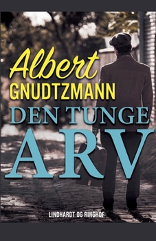 Paperback Den tunge arv [Danish] Book